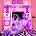 Courtney Shilo Dj Wizz The Chopstars - Do Not Disturb ChopNotSlop Remix