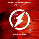 SMOKA Calli Boom feat Bigstat - Victory