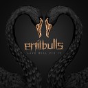 Emil Bulls - The Devil Made Me Do It