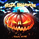 GlebaSH DES1RE - HELLO HALLOWEEN