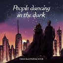 TURAN Evgenia Novik - People Dancing in the Dark
