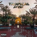 Driss - Tropical