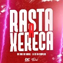 Mc Rangel Mc Code DJ MT - Rasta a Xereca