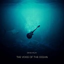 Denis MILAY - The voice of the ocean