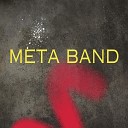 META BAND - Kucoba Bertahan