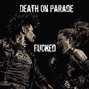 Death on Parade - Not Meant to Be
