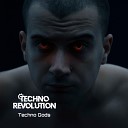 TECHNO REVOLUTION - Techno gods