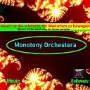 DAHEINZE - Monotony Orchestera