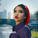 Kamila Rahimova - Trend