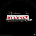 Righteous One feat Kid Andromeda Frank… - Mileage Remix