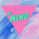 sad boy xans feat Valious - My Mind