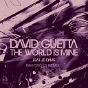 David Guetta feat JD Davis - The World Is Mine Deecross Remix