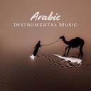Relaxed Mind Music Universe - Arabic Culture