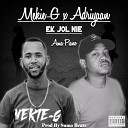 Adriyaan feat Mekie g - Ek Jol Nie