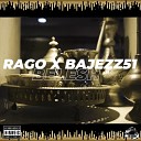 Rago Bajezz51 - Belesh