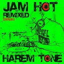Harem Tone - Jam Hot Mike Turrento Roland Wiesinger Remix