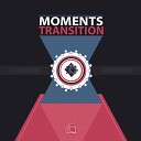 Moments - In My Soul Original Mix