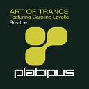 Art Of Trance feat Caroline Lavelle - Breathe Cygnus X Remix