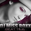 DJ Miss Roxx - Beat Time Radio Edit