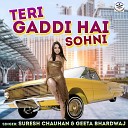 Suresh Chauhan Geeta Bhardwaj - Teri Gaddi Hai Sohni