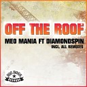 Meo Mania and DiamondSpin - Off The Roof E Sonic Louis Bailar Remix