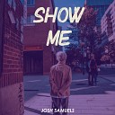 Josh Samuels - My Life
