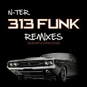 N ter - 313 Funk Microknox Remix