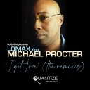 Lomax CH feat Michael Procter - I Got Love Tony Carrasco s SoulPhoniC…