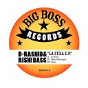 D Rashid and Rishi Bass - La Fexa Original Long Version