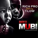 Rich Pro feat T low - Umuntu Mubi