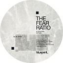 The Fear Ratio - Skana