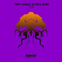 Tony Awake and Free Mind - Fiji Zas Sanze presents Mindgamers Remix