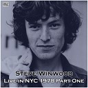 Steve Winwood - I m A Man Live