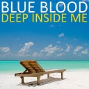 Blue Blood - Just Trust Me