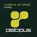 Chab and JD Davis - Lonely Simon Shaker Class Remix