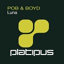 POB and Boyd - Luna Original Mix