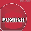 Bombah - Serious Time Original Mix