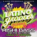 Rishi Bass feat The 40 Thiefs - Hav a Drink