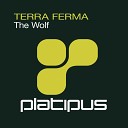 Terra Ferma - The Wolf Original Mix