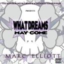 Marc Elliott feat Cheri Amore - WhatDreamsMayCome