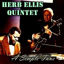 Herb Ellis Quintet - Workin with the Truth