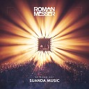 Roman Messer - Amsterdam Suanda 247 Track Of The Week