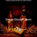 Elevator Music Deluxe - Ding Dong Merrily on High Christmas Shopping