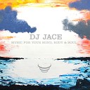 DJ Jace feat Tay Edwards - Dedicated