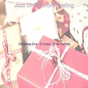 Jazz Chillout for Reading - O Come All Ye Faithful Christmas 2020