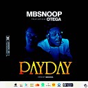 Mbsnoop feat Otega - PAYDAY