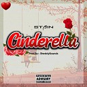 Stain Mandofie feat SheddySounds - Cinderella