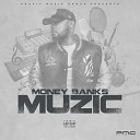 Money Banks - Muzic