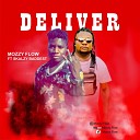 mozzy flow feat SKALZY BADEST - DELIVER