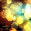 Afternova - Young And Brave Club Edit